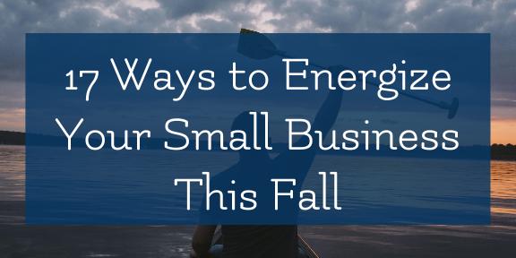 Energize Your Business This Fall