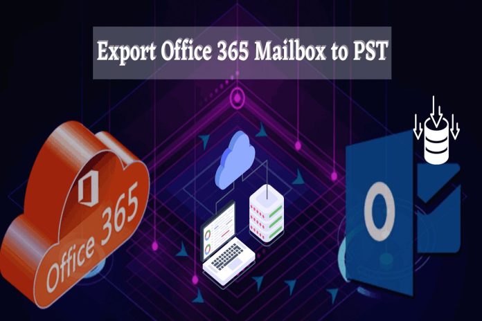 Office 365 Export Mailbox to PST