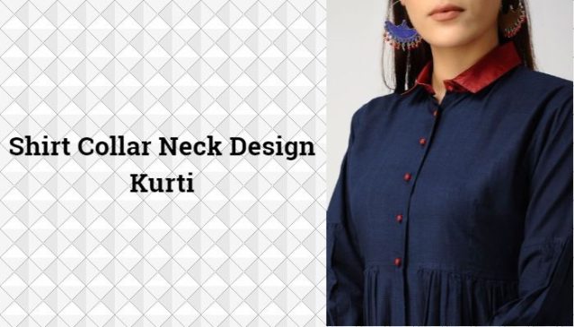 Shirt Collar Neck Design Kurti