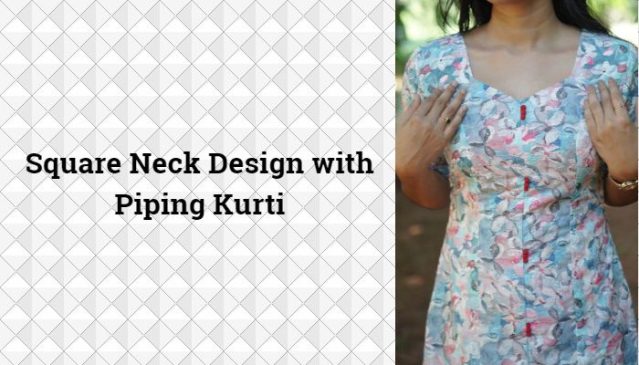 Square Neck Design with Piping Kurti